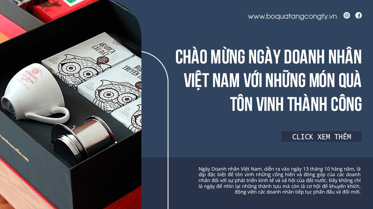 Chào Mừng Ngày Doanh Nhân Việt Nam Với Những Món Quà Tôn Vinh Thành Công