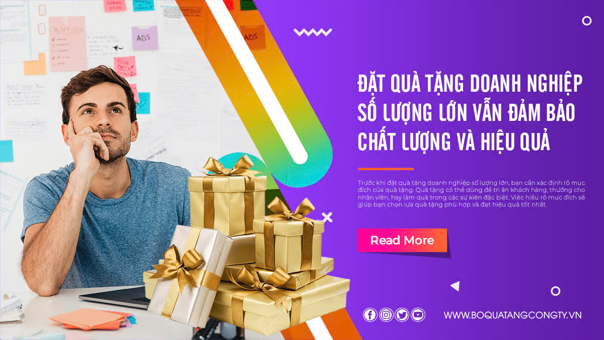 Hướng dẫn đặt quà tặng doanh nghiệp số lượng lớn vẫn đảm bảo chất lượng và hiệu quả