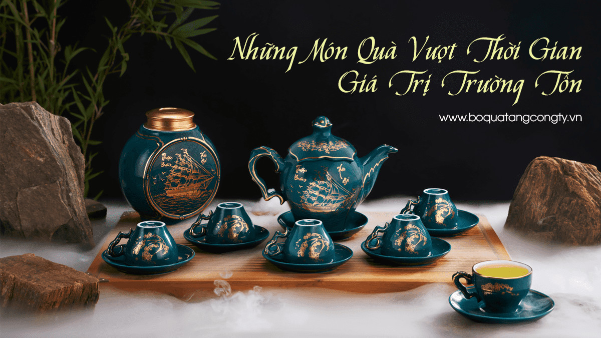 Những Món Quà Vượt Thời Gian - Giá Trị Trường Tồn