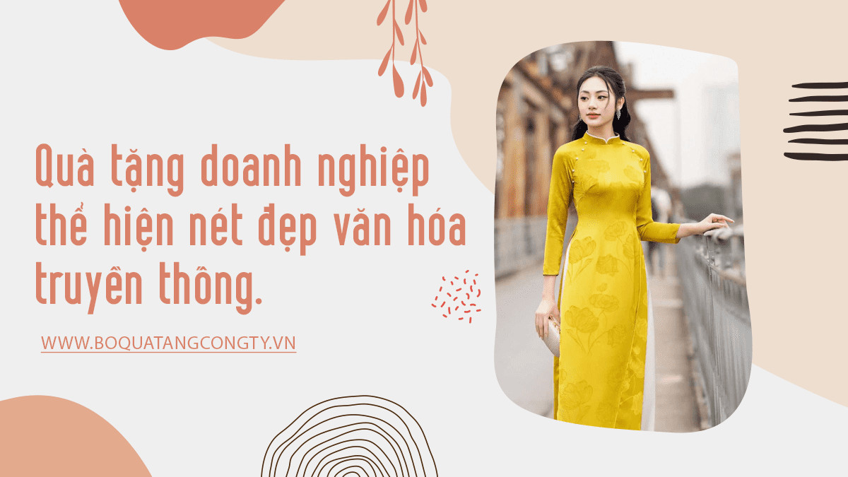 Quà tặng doanh nghiệp thể hiện nét đẹp văn hóa truyền thống.