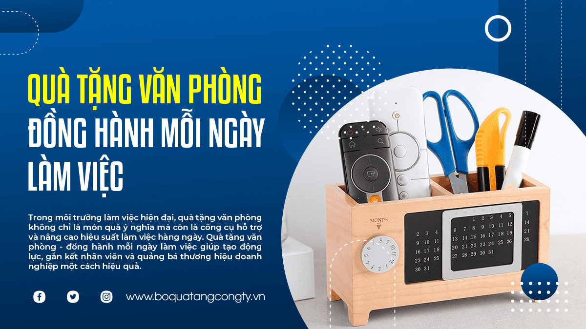 Quà Tặng Văn Phòng - Đồng Hành Mỗi Ngày Làm Việc