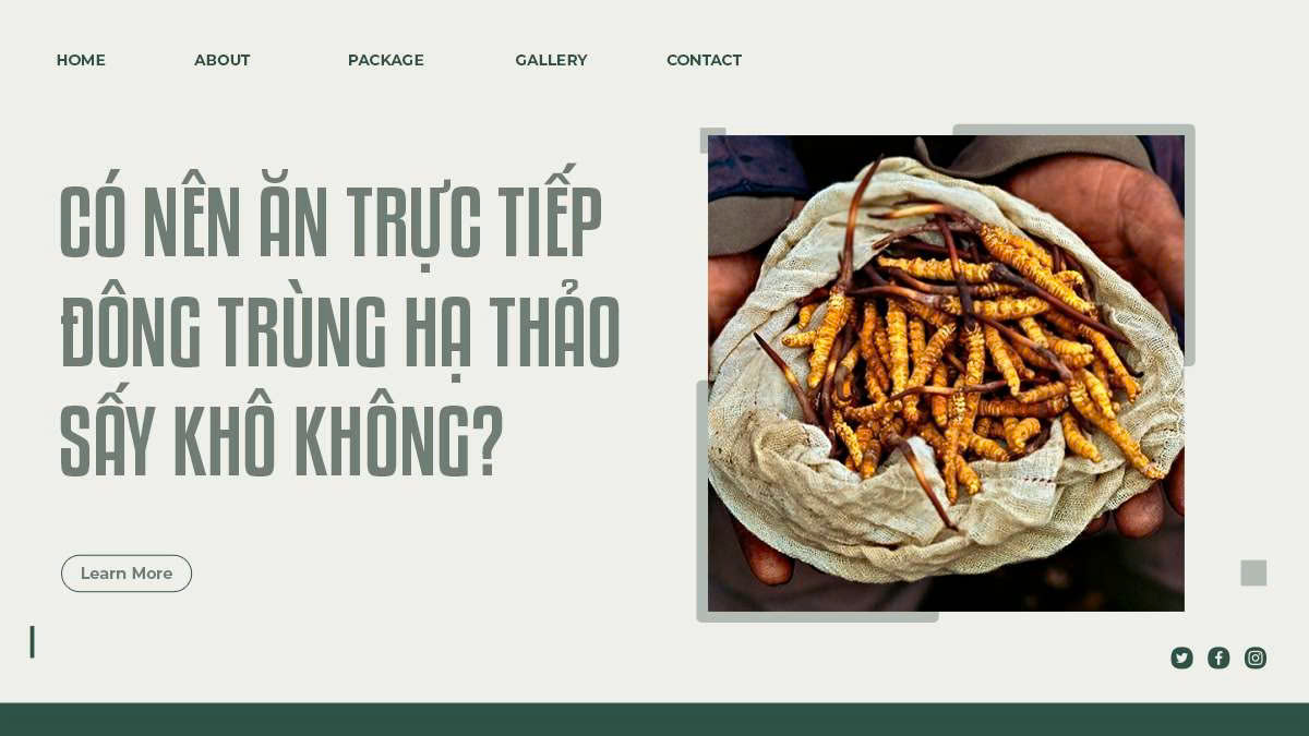 Có nên ăn trực tiếp đông trùng hạ thảo sấy khô không?