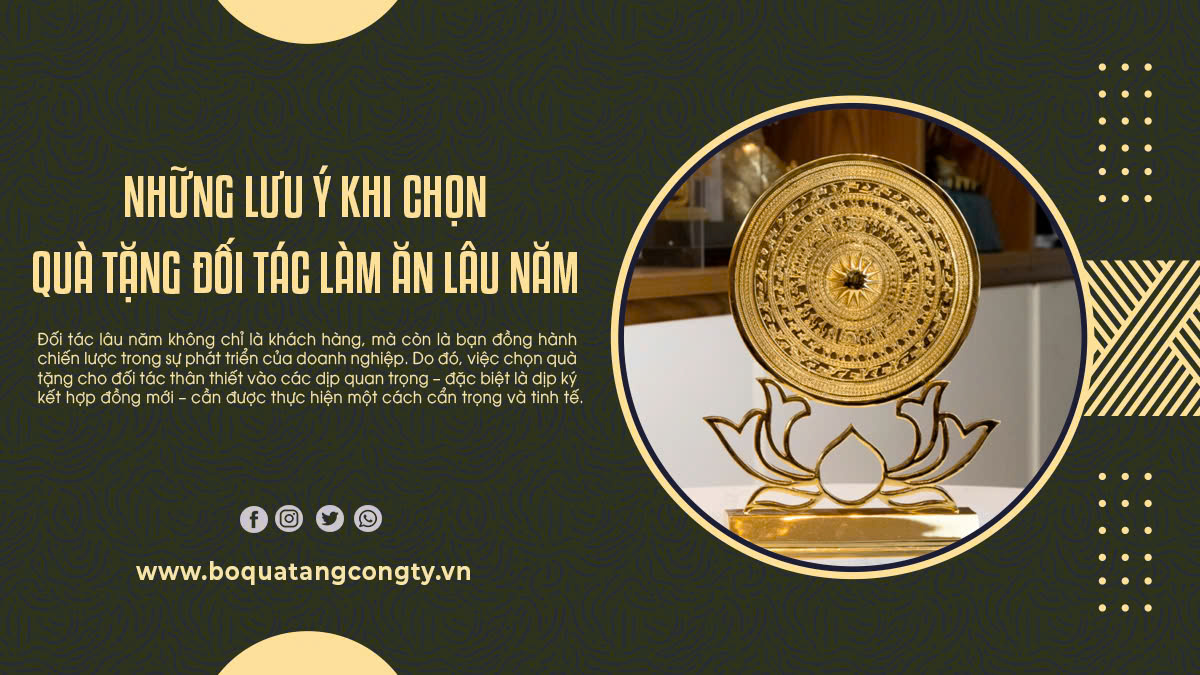 Những Lưu Ý Khi Chọn Quà Tặng Đối Tác Làm Ăn Lâu Năm